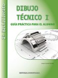 Portada de Guia Practica Dibujo Tecnico I 1º Bachillerato Ed 2022