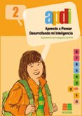APDI 2: APRENDO A PENSAR DESARROLLANDO MI INTELIGENCIA (2 EDUCAC ION PRIMARIA) de YUSTE HERNANZ, CARLOS 