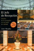 EL JEFE DE RECEPCION: TECNICA DE RECEPCION DE UN HOTEL DE CALIDAD di MESALLES, LLUIS 