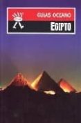 EGIPTO: GUIAS OCEANO 2008 di VV.AA. 