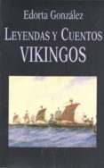 LEYENDAS Y CUENTOS VIKINGOS di GONZALEZ, EDORTA 
