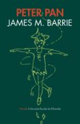 PETER PAN: EL NIO QUE NO QUERIA CRECER (ESCOLAR DE FILOSOFIA) de BARRIE, JAMES MATTHEW 