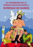 EL COLOREABLE DE LA SEMANA SANTA DE SEVILLA. DOMINGO DE RAMOS di GUZMAN, TERESA 