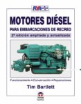 MOTORES DIESEL PARA EMBARCACIONES DE RECREO (2 ED.) de BARTLETT, TIM 