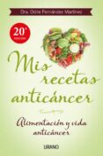 MIS RECETAS ANTICNCER de FERNANDEZ, ODILE 