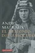 EL DEMONIO DEL ABSOLUTO de MALRAUX, ANDRE 