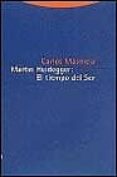 MARTIN HEIDEGGER: EL TIEMPO DEL SER de MASMELA, CARLOS 