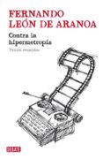 CONTRA LA HIPERMETROPIA de LEON, FERNANDO 