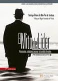EL MITO DEL LDER de ALVAREZ DE MON, SANTIAGO 