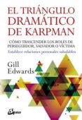 EL TRIANGULO DRAMTICO DE KARPMAN de EDWARDS, GILL 
