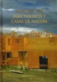 MARCADO CE PARA TABLEROS Y CASAS DE MADERA di VV.AA. 