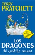 LOS DRAGONES DEL CASTILLO RUINOSO de PRATCHETT, TERRY 