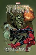 SPIDERMAN. ENTRE LOS MUERTOS de MILLAR, MARK  CHO, FRANK  DODSON, TERRY 