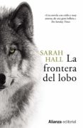 LA FRONTERA DEL LOBO de HALL, SARAH 