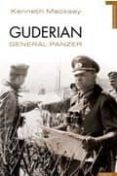 GUDERIAN: GENERAL PANZER de MACKSEY, KENNETH 