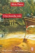Una Mancha Mas Por Alicia Plante, Tapa Dura