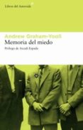 MEMORIA DEL MIEDO di GRAHAM-YOOL, ANDREW 