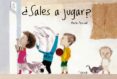 SALES A JUGAR? di PASCUAL, MARIA 