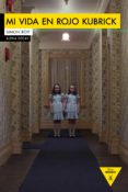 MI VIDA EN ROJO KUBRICK di VV.AA. 