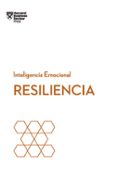 RESILIENCIA: SERIE INTELIGENCIA EMOCIONAL HBR di VV.AA. 