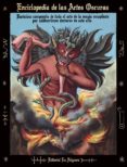 ENCICLOPEDIA DE LAS ARTES OSCURAS: RARISIMO COMPENDIO DE TODO EL ARTE DE LA MAGIA RECOPILADO POR CELEBERRIMOS DOCTORES DE ESTE    ARTE di VV.AA. 