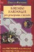 BORDADO HARDANGER PARA PRINCIPIANTES E INICIADOS di ISERLOHE, HILDEGARD 