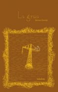 LA GRUA de ZIMNIK, REINER 