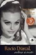 ROCIO DURCAL, VOLVER A VERTE de AGUILAR, JOSE 