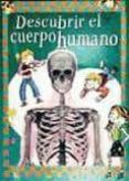 DESCUBRIR EL CUERPO HUMANO di VV.AA