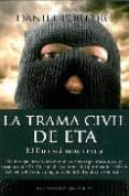 LA TRAMA CIVIL DE ETA: EL FIN ESTA MUY CERCA di PORTERO, DANIEL 