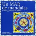 UN MAR DE MANDALAS: MANDALAS DEL MUNDO MARINO di ZARAGETA, GEMMA 