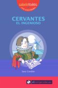 CERVANTES EL INGENIOSO de CORDON, SARA 