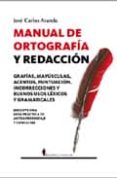 MANUAL DE ORTOGRAFIA Y REDACCION de ARANDA, JOSE CARLOS 