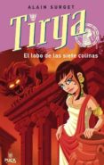 TIRYA Y EL LOBO DE LAS SIETE COLINAS di SURGET, ALAIN 