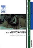 PROGRAMA DE REFUERZO DE LA MEMORIA Y ATENCION I (1 Y 2 PRIMARIA ) de GARCIA VIDAL, JESUS  GONZALEZ MANJON, DANIEL 