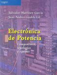 ELECTRONICA DE POTENCIA de MARTINEZ GARCIA, SALVADOR  GUALDA GIL, JOSE ANDRES 