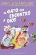 EL GATO QUE ENCONTRO A DIOS de FISHER, ROBERT  KELLY, BETH 