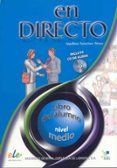 EN DIRECTO, NIVEL MEDIO, ALUMNO  (INCLUYE CD) de SANCHEZ PEREZ, AQUILINO 