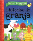 HISTORIAS DE GRANJAS: CUENTOS DE 5 MINUTOS di VV.AA. 