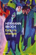 ESCH O LA ANARQUIA (LOS SONAMBULOS, 2) de BROCH, HERMAN 