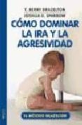 COMO DOMINAR LA IRA Y LA AGRESIVIDAD di VV.AA. 