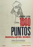 UNIR LOS 1000 PUNTOS. MARAVILLAS DEL MUNDO de PAVITTE, THOMAS 
