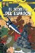 BLAKE Y MORTIMER 11: EL SECRETO DEL ESPADON 3 de JACOBS, EDGAR P. 