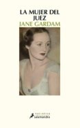 LA MUJER DEL JUEZ de GARDAM, JANE 
