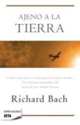 AJENO A LA TIERRA de BACH, RICHARD 