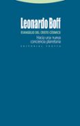 EVANGELIO DEL CRISTO COSMICO: HACIA UNA NUEVA CONCIENCIA PLANETAR IA de BOFF, LEONARDO 