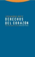 DERECHOS DEL CORAZN de BOFF, LEONARDO 