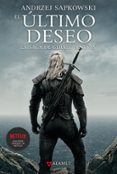 EL ULTIMO DESEO (SAGA GERALT DE RIVIA 1)(RUSTICA) di SAPKOWSKI, ANDRZEJ 