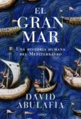 EL GRAN MAR de ABULAFIA, DAVID 
