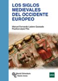 LOS SIGLOS MEDIEVALES DEL OCCIDENTE EUROPEO di VV.AA. 